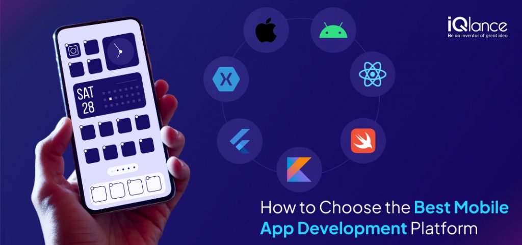 How to Choose the Best Mobile App Development Platform